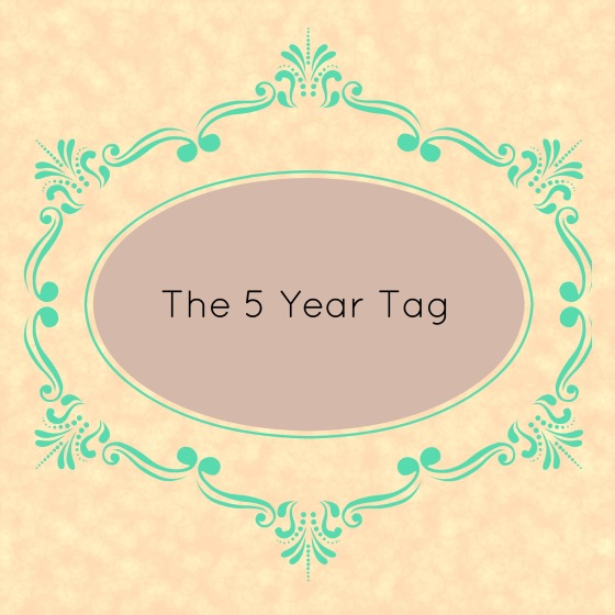 The 5 year Tag